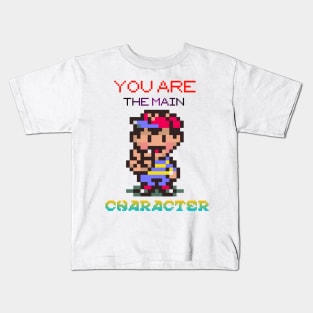 You are The Main Character Kids T-Shirt